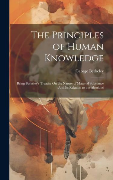 A Treatise Concerning the Principles of Human Knowledge