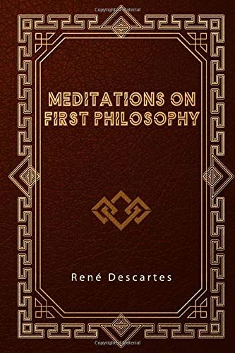 Meditations on First Philosophy
